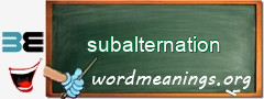 WordMeaning blackboard for subalternation